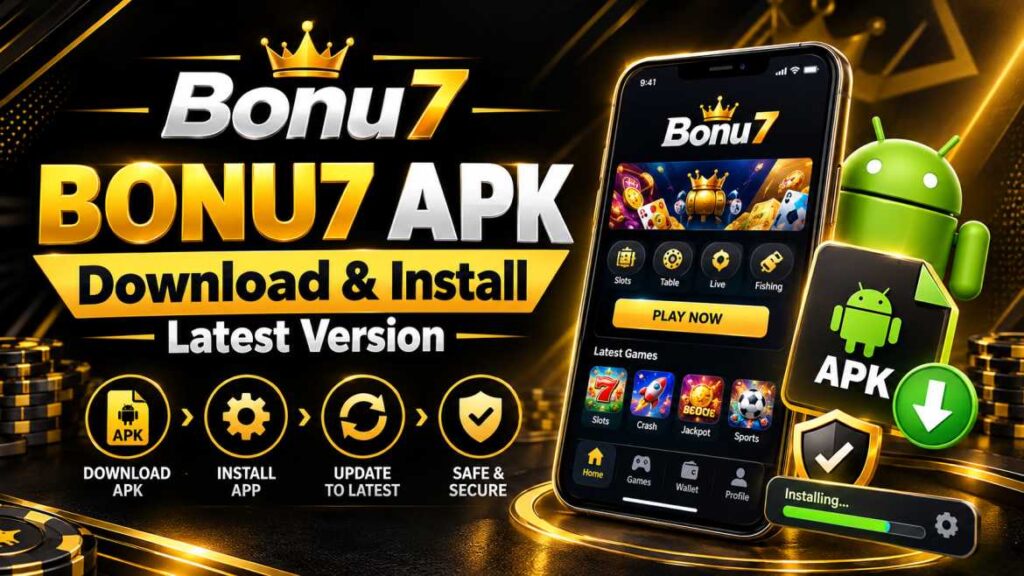 BONU7 APK latest version download and installation guide